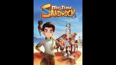 My Time at Sandrock