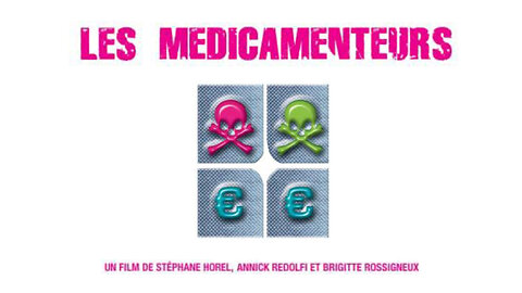 Les Médicamenteurs | Suggestion Ma LiberTV