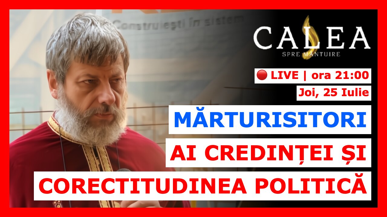 🔴 LIVE #841 - MĂRTURISITORI AI CREDINȚEI ȘI CORECTITUDINEA POLITICĂ || Pr. TUDOR CIOCAN