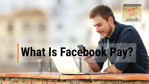 What Is Facebook Pay?