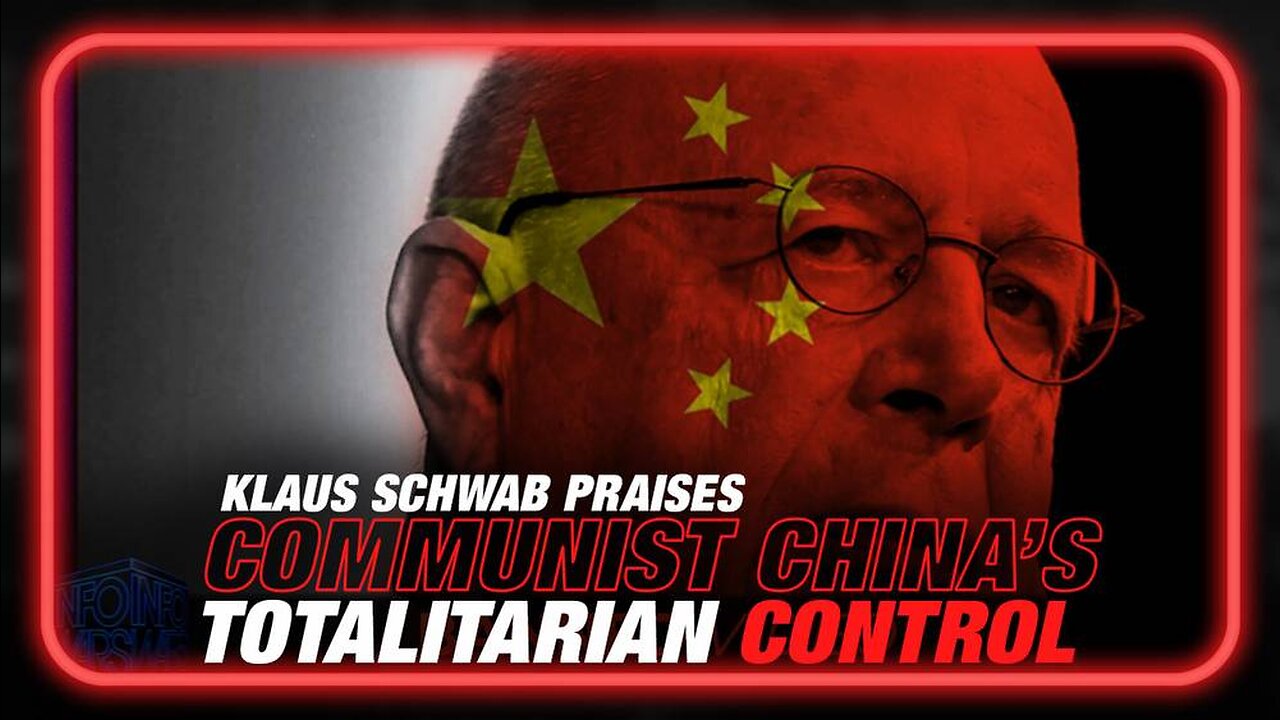 Klaus Schwab Praises Chinese Communist Party for Totalitarian Control