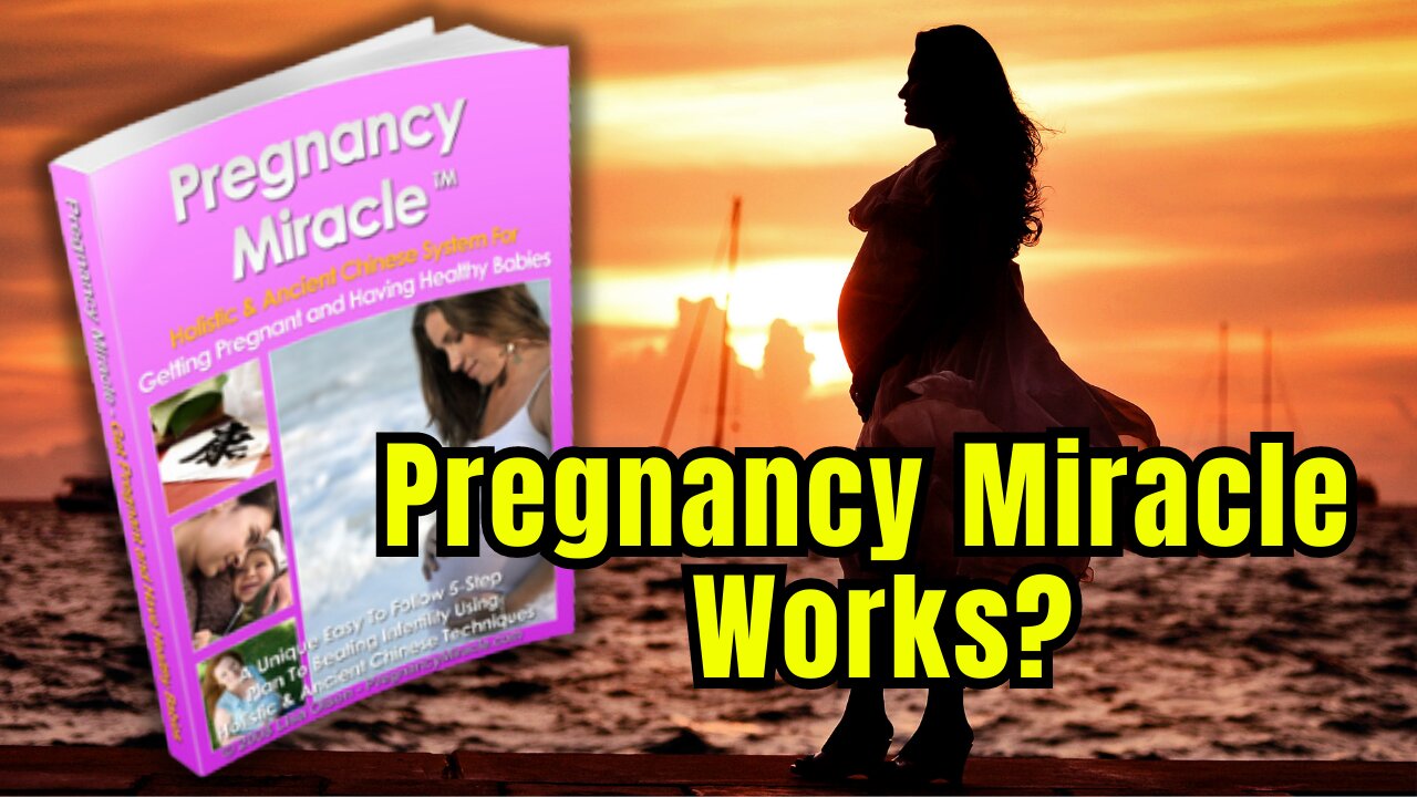 Pregnancy Miracle Review. Is the #1 Best Selling Infertility Cure Ebook Works?