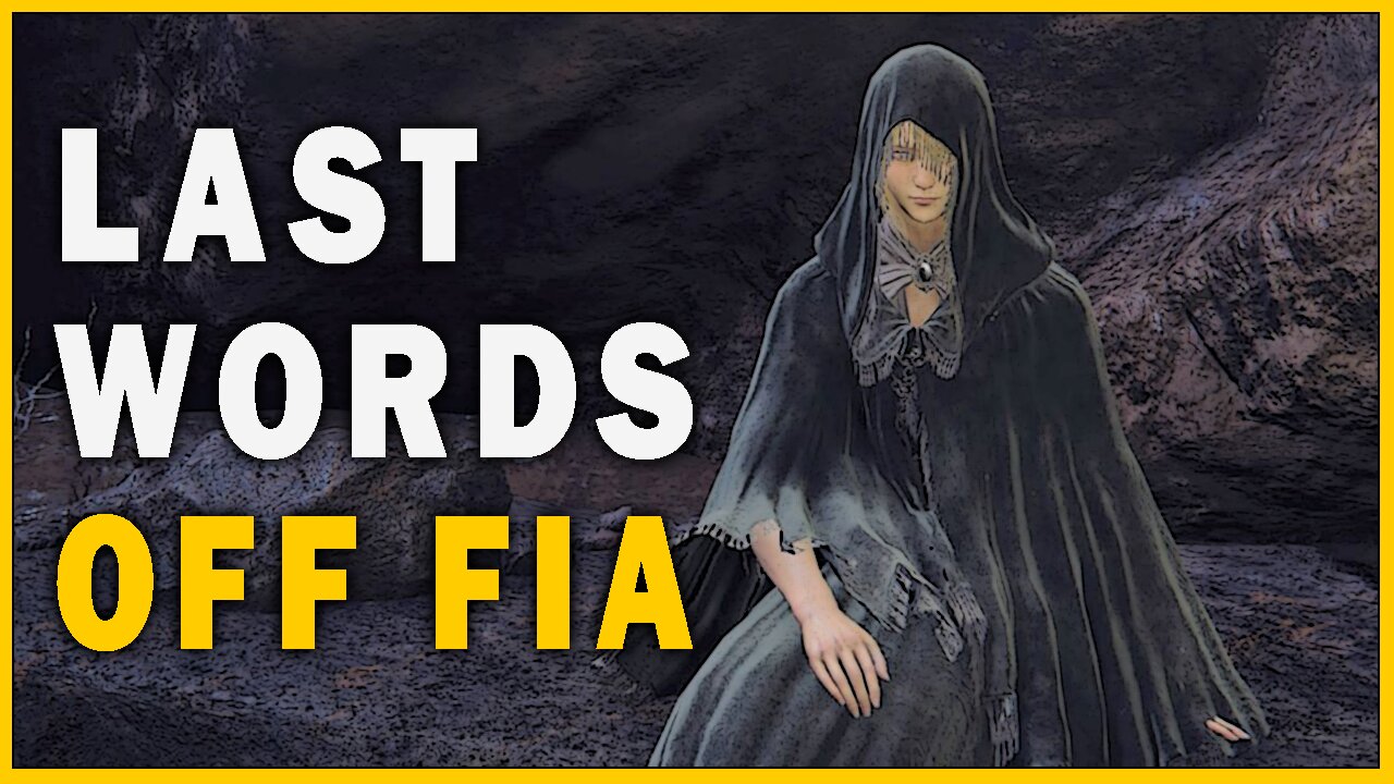 Last Words of Fia in Elden Ring