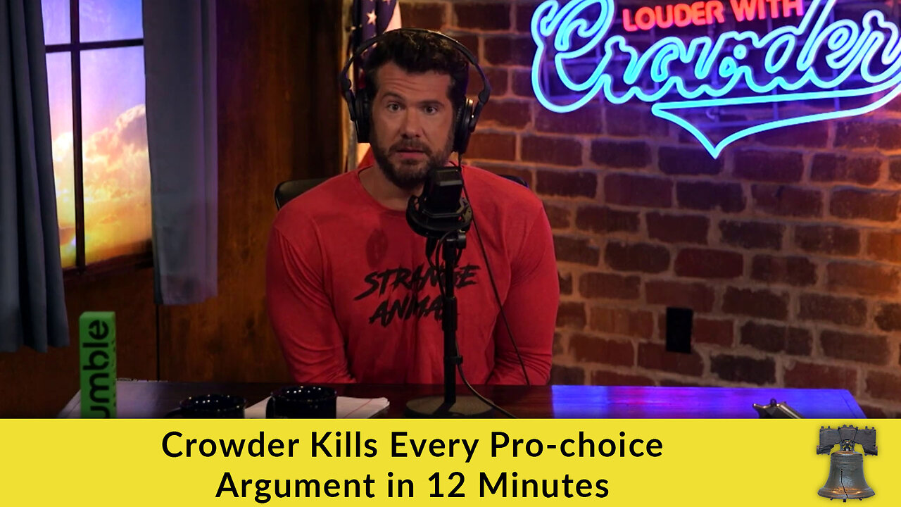 Crowder Kills Every Pro-choice Argument in 12 Minutes