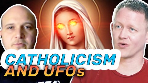 UFO Confessions From a Priest & the Catholic Faith