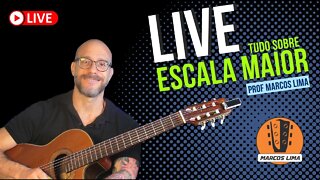 🔴 LIVE AULA #8 🎯 | ESCALA MAIOR - Todo sobre escala maior com o Prof Marcos Lima