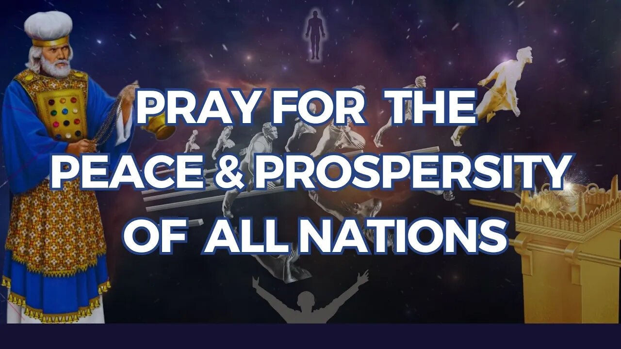 Pray for peace of prosperity within your city, nation and other nations
