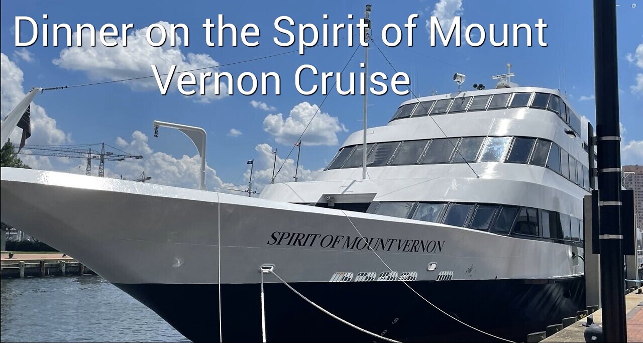 Spirit of Mount Vernon dinner cruise