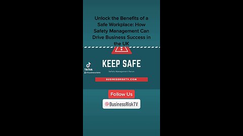 Unlock the Benefits of a Safe Workplace: How Safety Management Can Drive Business Success in the UK