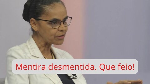 Mentira tem pernas curtas Marina