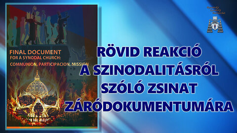 Rövid reakció a szinodalitásról szóló zsinat záródokumentumára