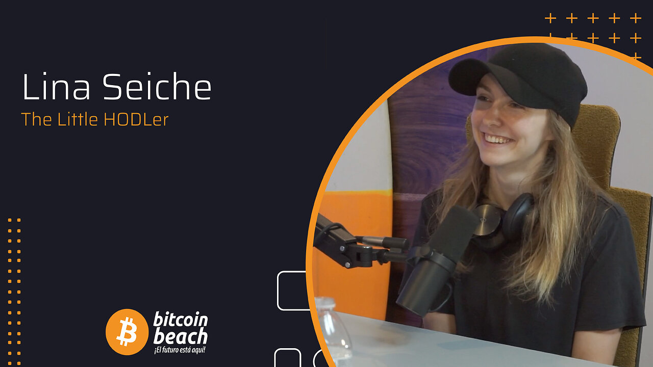 Lina Seiche - The Little HODLer Comes To Bitcoin Beach