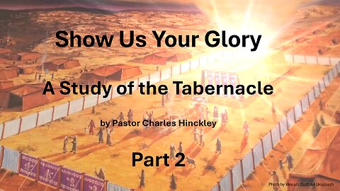 The Tabernacle, Part 2 - 10.30.24