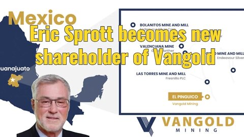 Eric Sprott becomes new shareholder of Vangold Mining