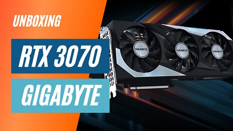 GeForce RTX™ 3070 GAMING OC (rev. 2.0) Gigabyte - Unboxing