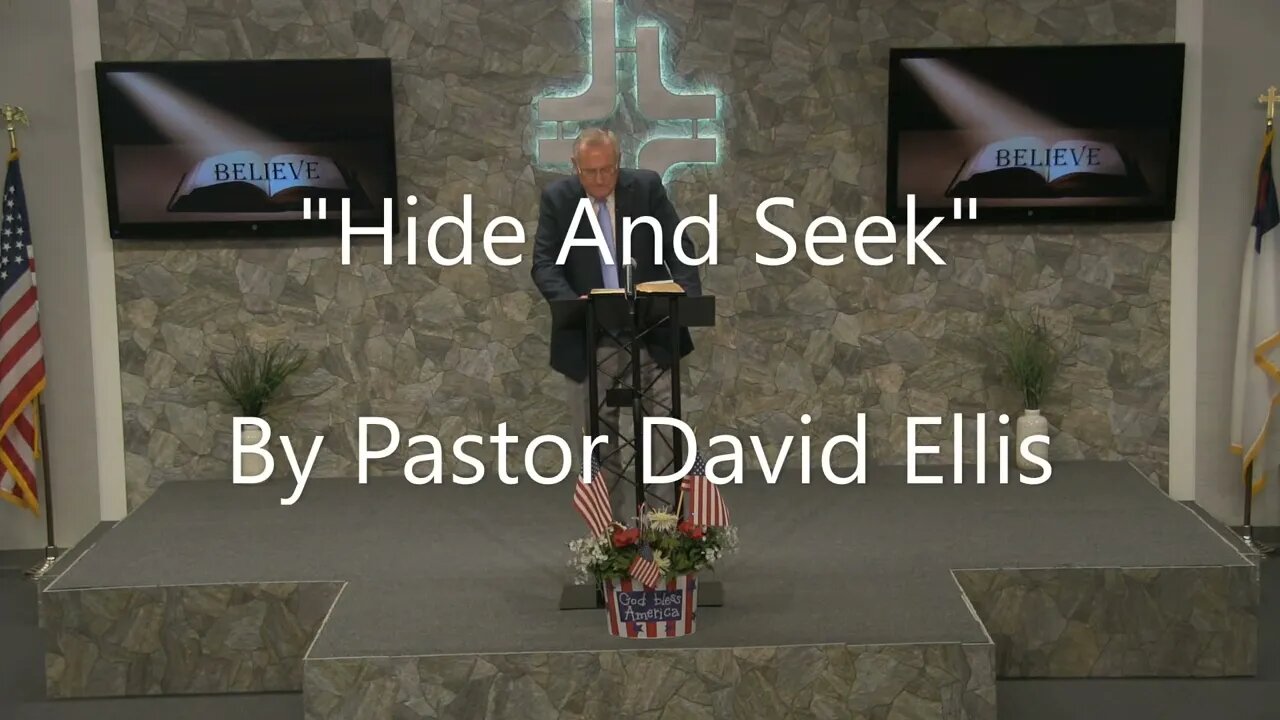 "Hide And Seek" By Pastor David Ellis
