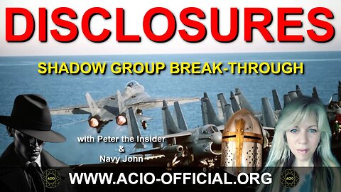 11-25-2023 Disclosures with Peter the Insider and Navy John - Shadow Group Break Through & more