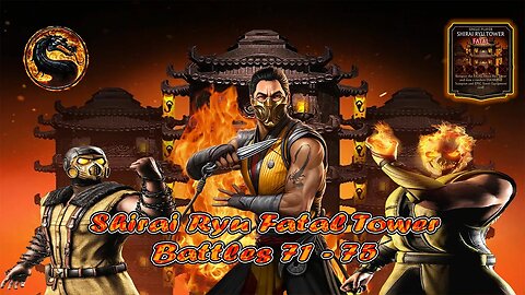 MK Mobile. Shirai Ryu Fatal Tower Battles 71 - 75 Mortal Kombat