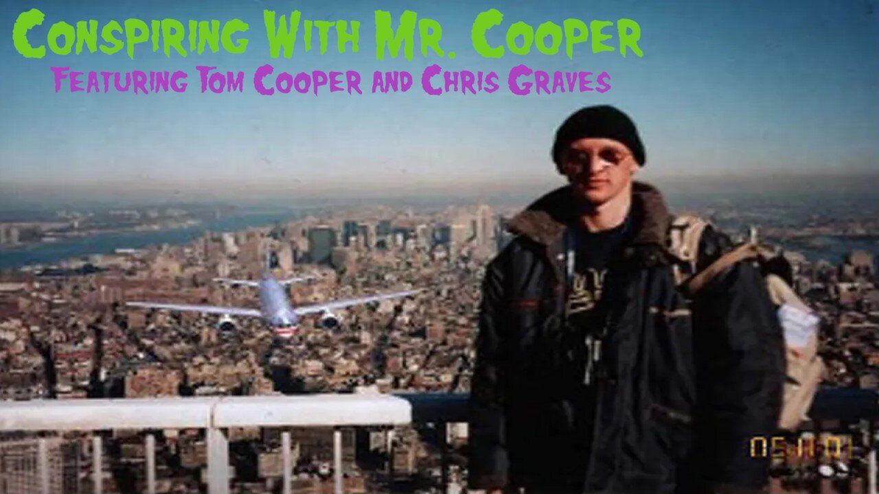 Conspiring With Mr. Cooper - Mr. Milton William Cooper Edition!