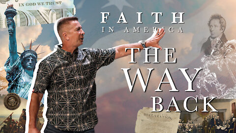 The Way Back: Part 1: Faith by Pastor Mike Kai