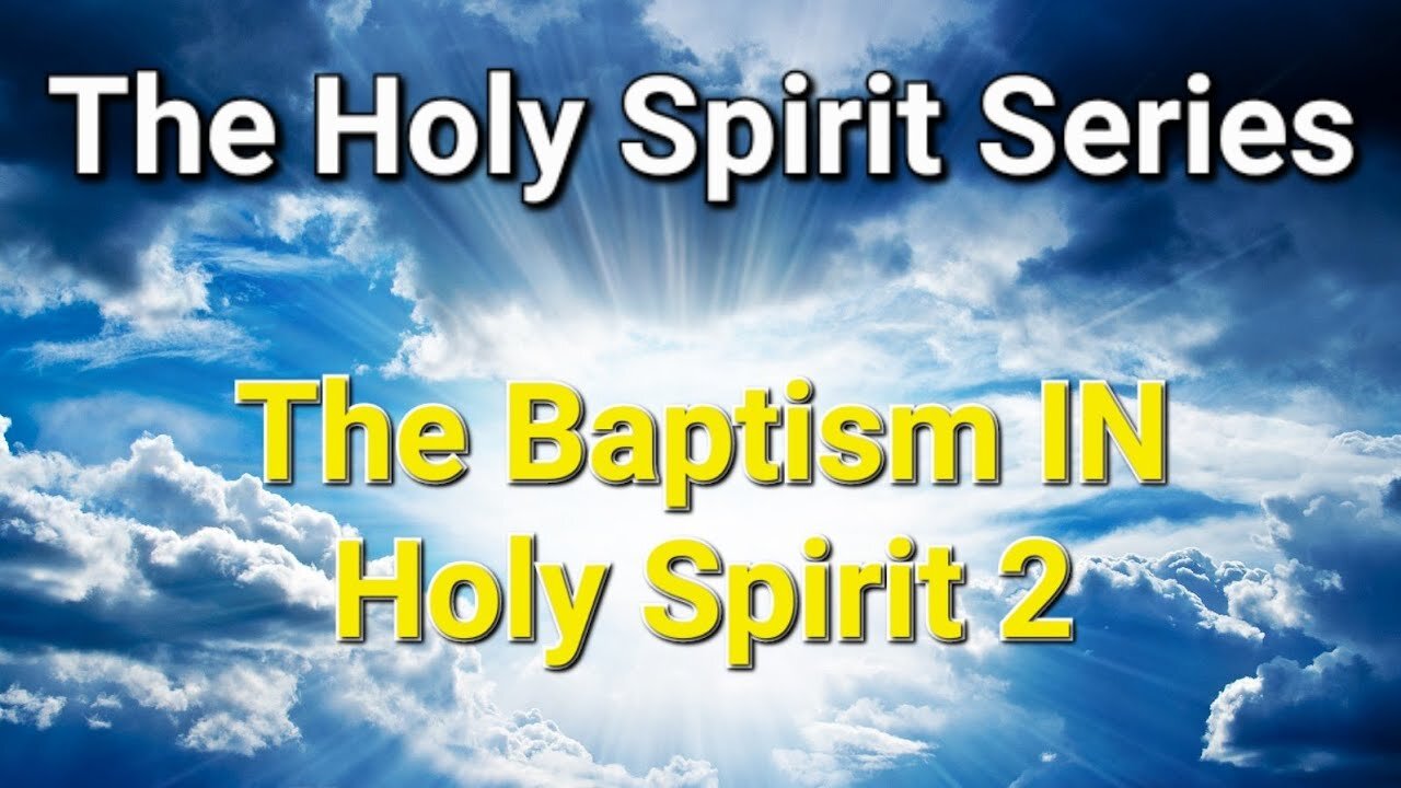 The Holy Spirit Series || #6 The Baptism IN The Holy Spirit 2 (6 Undeniable Biblical Proofs!)