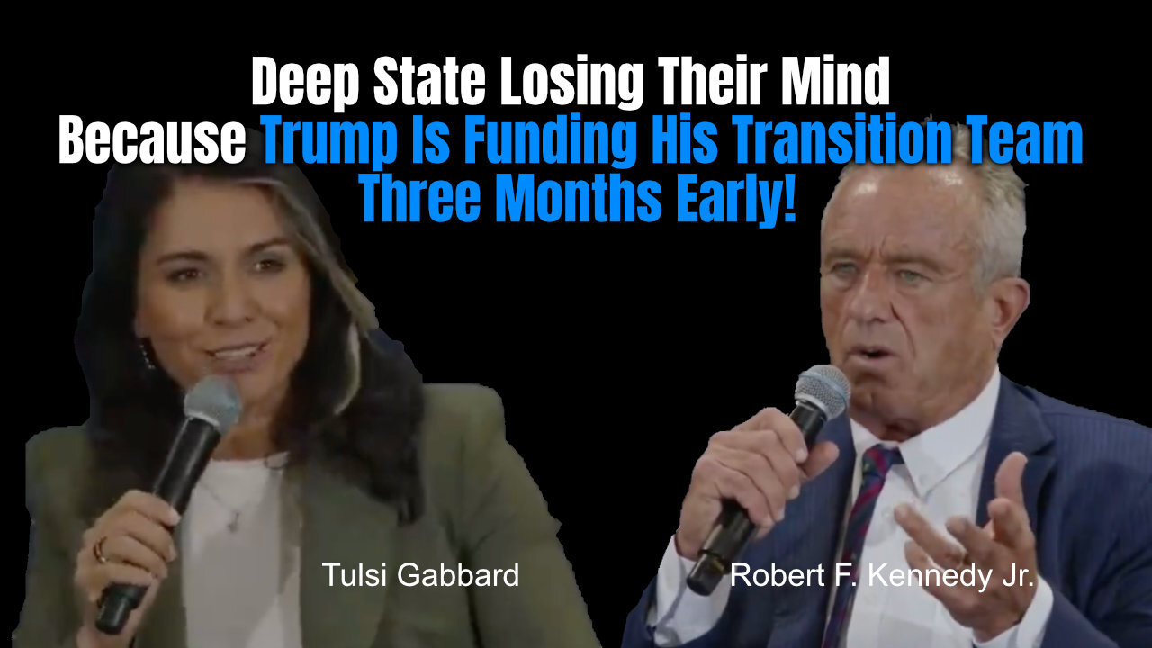 Deep State Losing Their Mind Because Trump Is Funding His Transition Team Three Months Early!