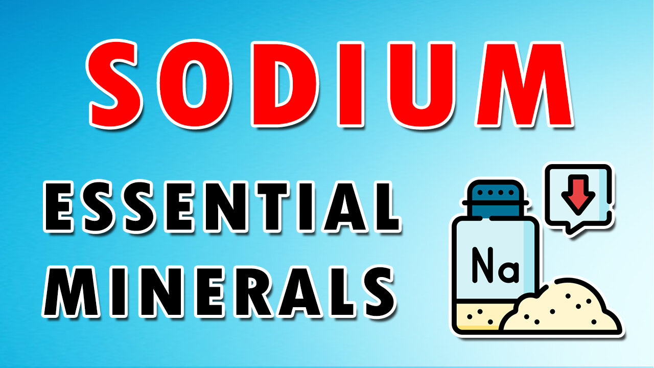 Sodium Essential mineral