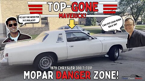 Chase Classic Motors - S1Ep7 Top Gone Maverick! - 1979 Chrysler 300