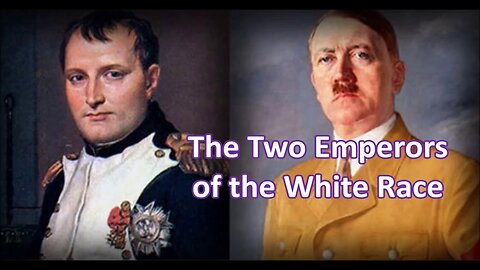 The Two Emperors of the White Race