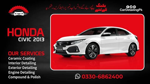 Honda Civic 2013 Car Detailing | car detailing home service Islamabad | Call Now 03306862400