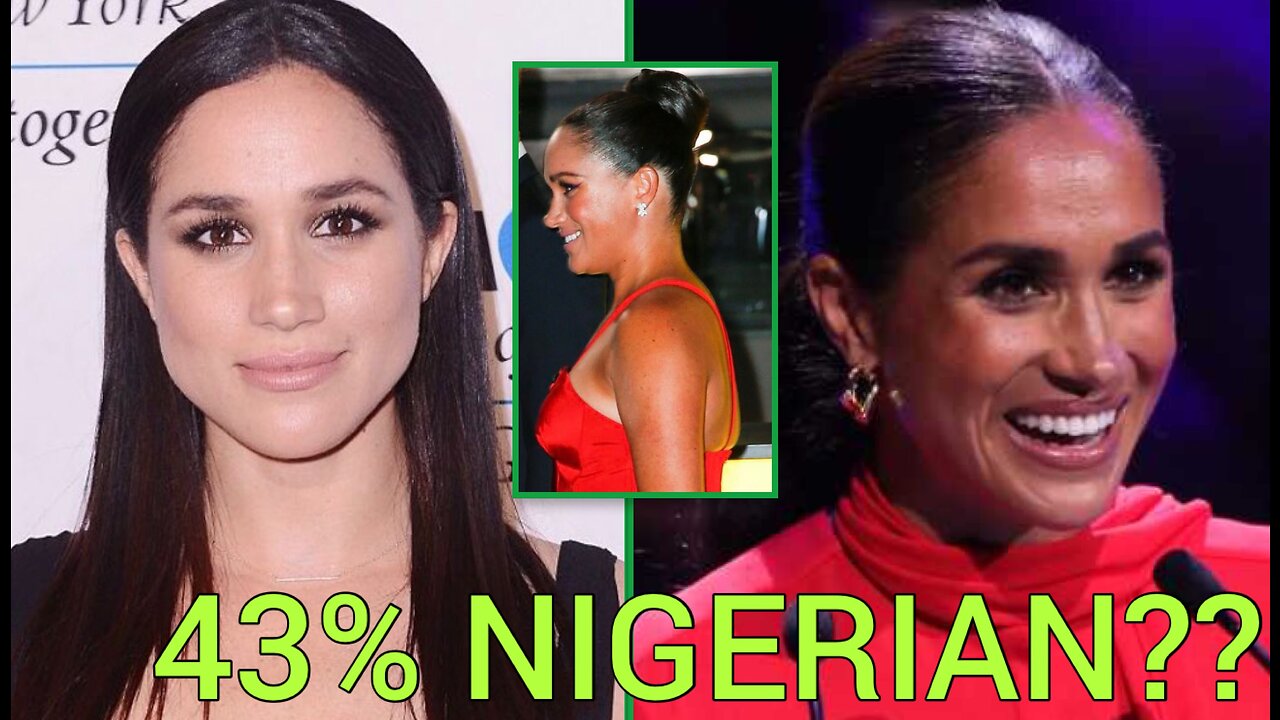 Is Meghan Markle 43% Nigerian?