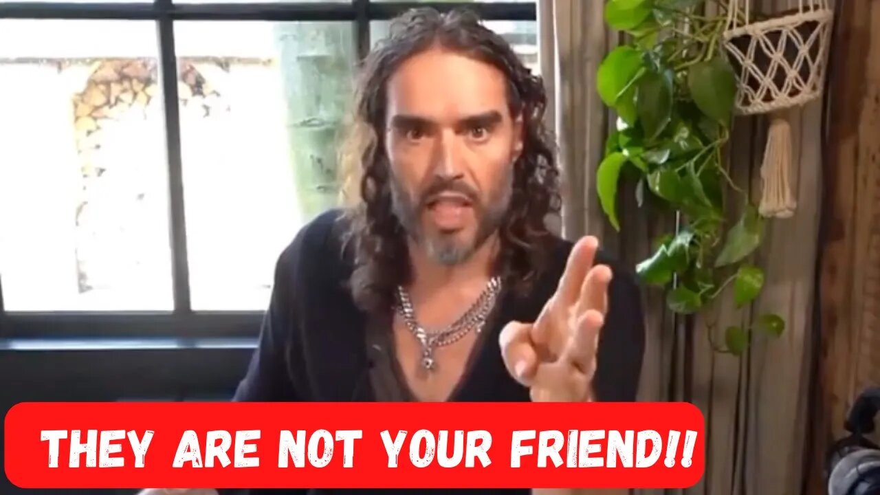Russell Brand: "They don't Care about You... They are not your friends "