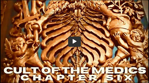 Cult Of The Medics Ch.6 - Globalist Plandemic Depopulation Vaccines Evil Agenda