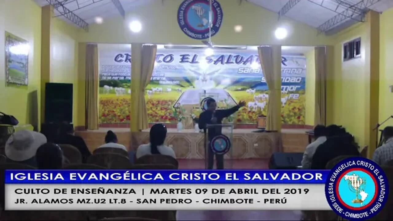 Culto de Enseñanza Escuela Bíblica Martes 09 de Abril del 2019
