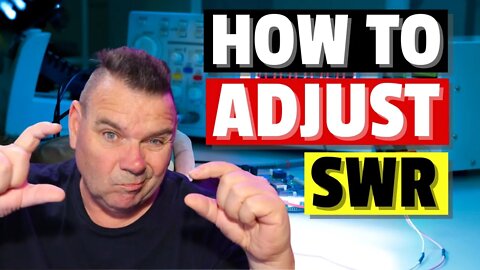 *NEW* How Do I Adjust My SWR - CB and Ham Radio