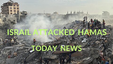 News Today- Hamas Israel