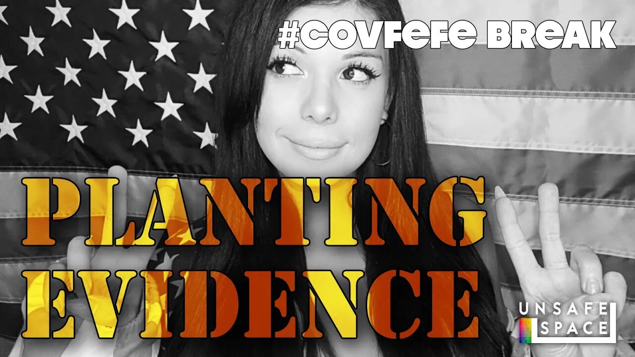 #Covfefe Break: Planting Evidence