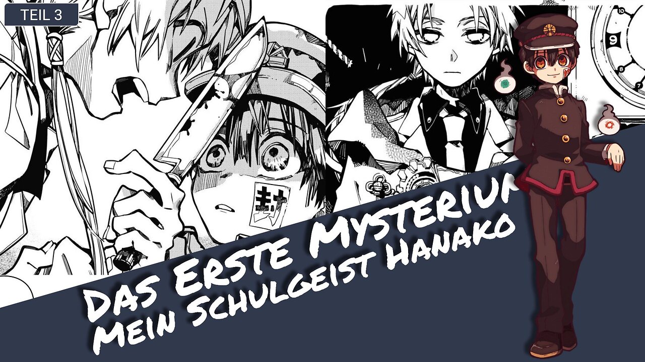 Das Erste Mysterium (Kapitel 3 von 5) - Hörbuch "Mein Schulgeist Hanako" | Otaku Explorer