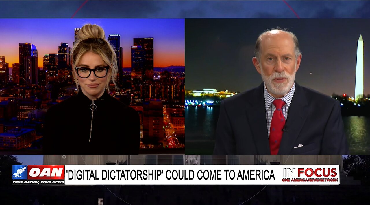 IN FOCUS: Frank Gaffney on the Impending Digital Dictatorship - OAN - Alison Steinberg