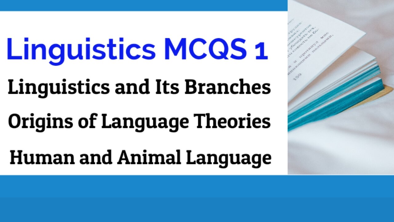 Linguistics MCQS 1 || Origins of Language Theories || Human and Animal Language || Linguistics Quiz