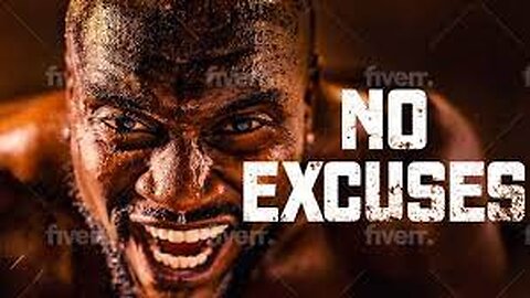 NO EXCUSES - Best Motivational Video