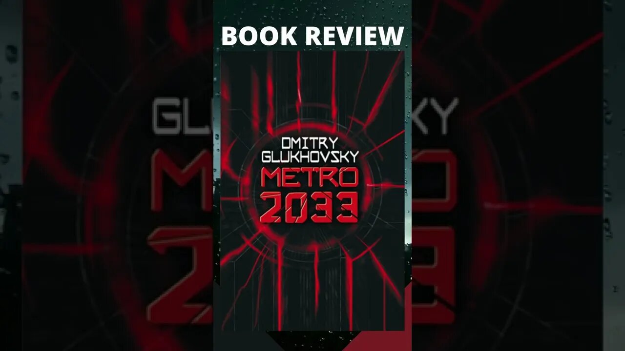 Metro 2033 by Dmitry Glukhovsky - Book REVIEW #bookreview