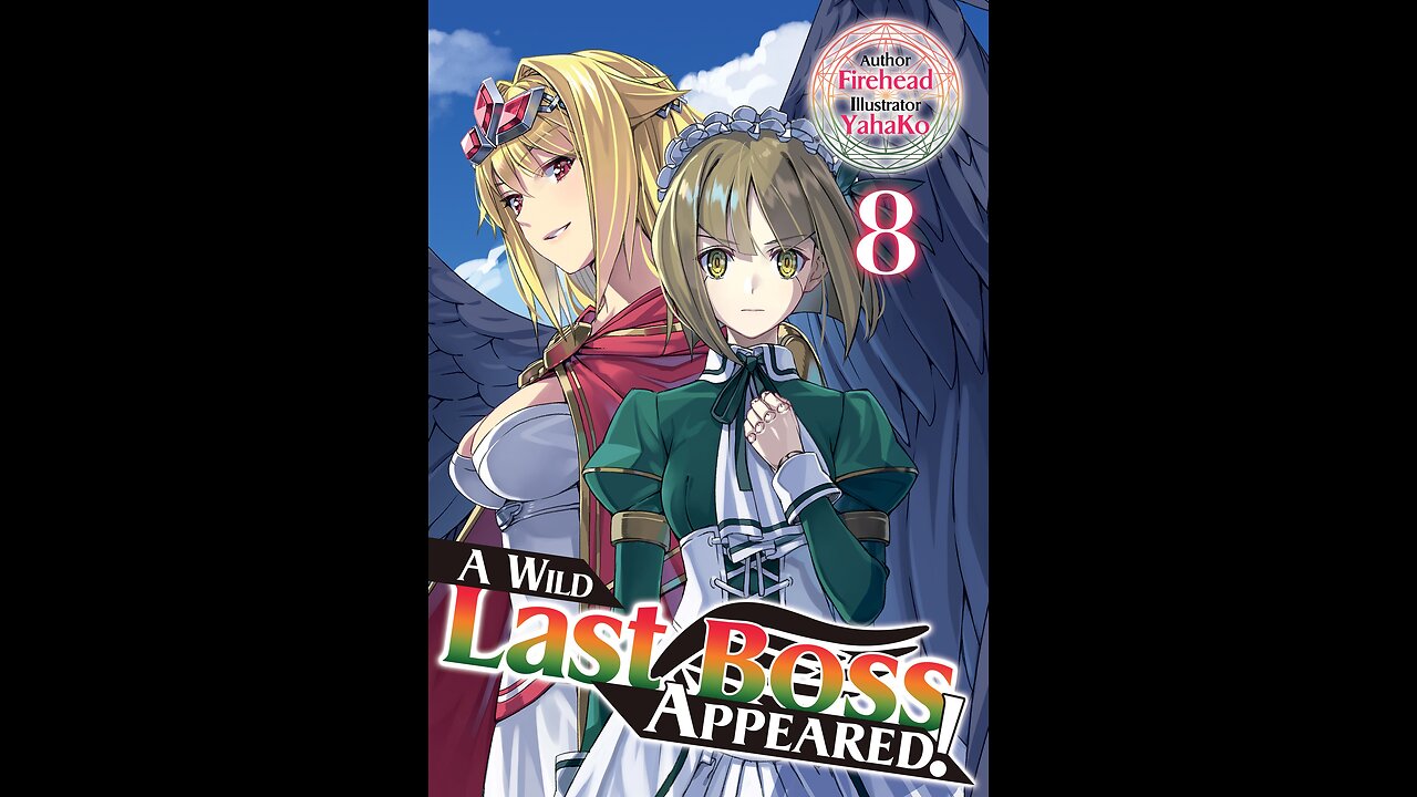 A Wild Last Boss Appeared! Volume 8