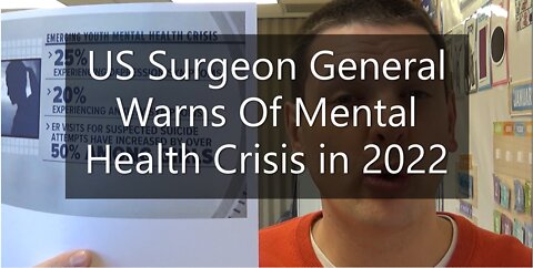 Surgeon General Warns Of Youth Mental Health Crisis Especially For Adolescent Girls