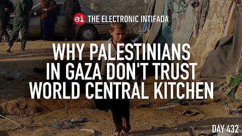 Why Palestinians in Gaza don't trust World Central Kitchen, with Abubaker Abed