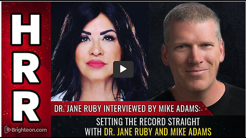 Setting the Record Straight with Dr. Jane Ruby and Mike Adams