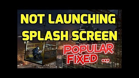 WATCH DOGS - NEW GAME BUG NOT STARTING| Not Launching Fixed 2023