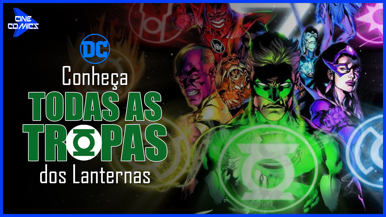 Conheça Todas as Tropas dos Lanternas | Cine Comics