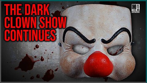 A Dark Clown Show | Reality Rants With Jason Bermas