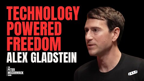 Technology Powered Freedom - Bitcoin, eCash & Nostr | Alex Gladstein x Peter McCormack